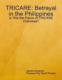 TRICARE: Betrayal in the Philippines