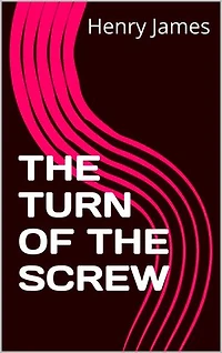 THE TURN OF THE Screw