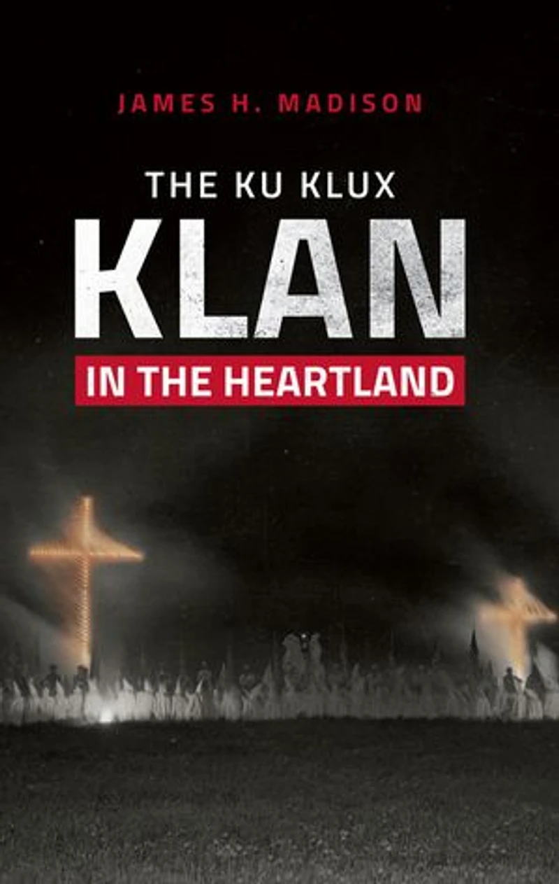 the Ku Klux Klan Heartland