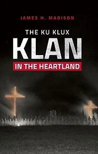 the Ku Klux Klan Heartland