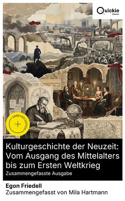 Kulturgeschichte der Neuzeit: Vom Ausgang des Mittelalters bis zum Ersten Weltkrieg (Zusammengefasste Ausgabe): Bereicherte Ausgabe. Abendländische Kultur von Renaissance bis Impressionismus: Thesen & Porträts