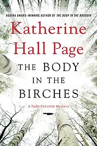 the Body Birches: A Faith Fairchild Mystery