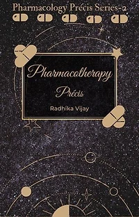Pharmacotherapy Précis: pharmacology précis series, #2