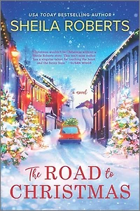 The Road to Christmas: A Sweet Holiday Romance Novel