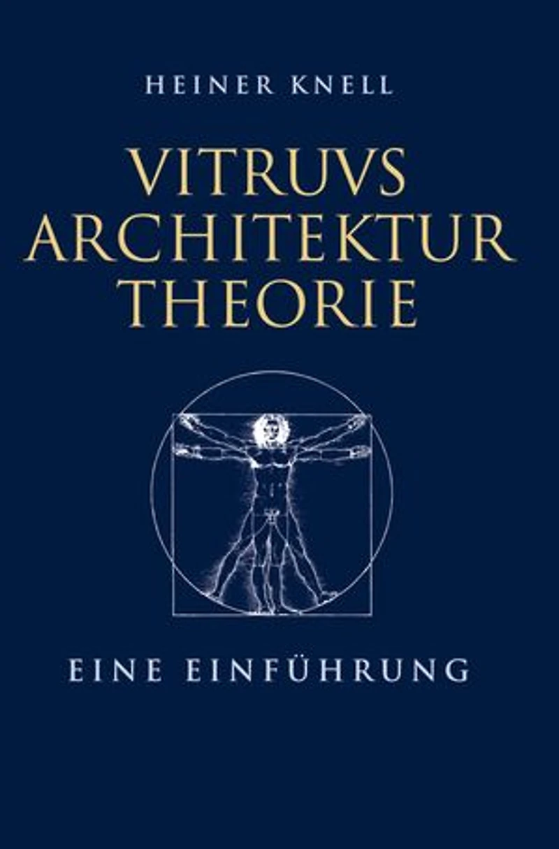 Vitruvs Architekturtheorie: Eine Einführung