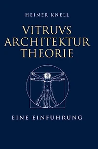 Vitruvs Architekturtheorie: Eine Einführung
