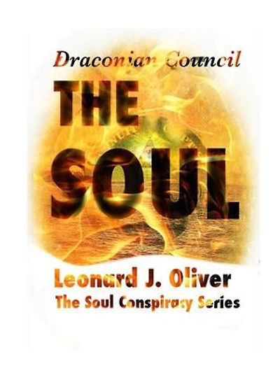 The Soul Draconian Council: The Soul Trilogy, #2