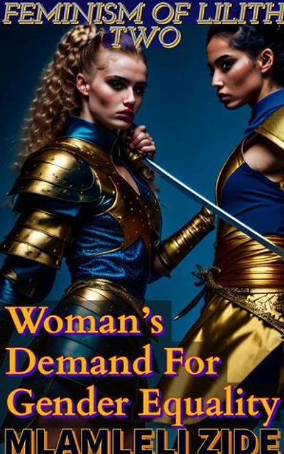 Feminism Of Lilith 2 "(Woman's Demand For Gender Equality)"