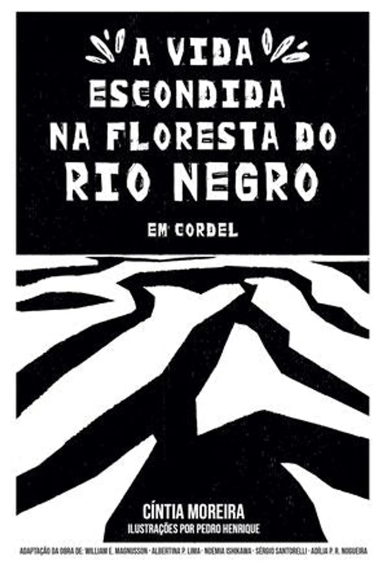 A Vida Escondida na Floresta do Rio Negro em Cordel