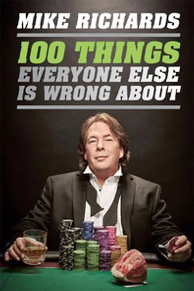 100 Things Everyone Else Is Wrong About