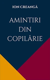 Amintiri din Copilărie