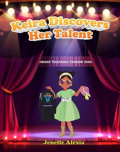Keira Discovers Her Talent