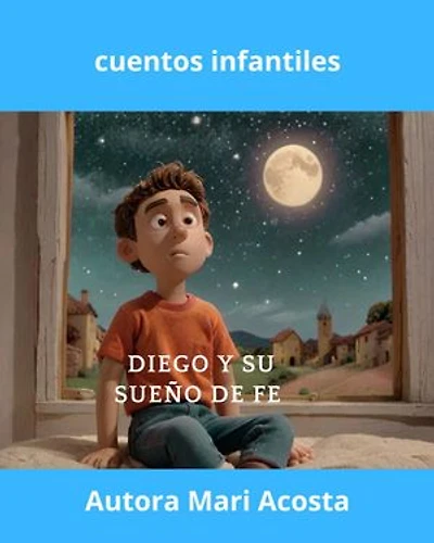 Diego y su sueno de fe