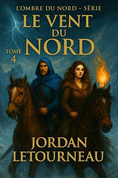 L'ombre du Nord - Le vent du Nord: L'ombre du Nord, #4