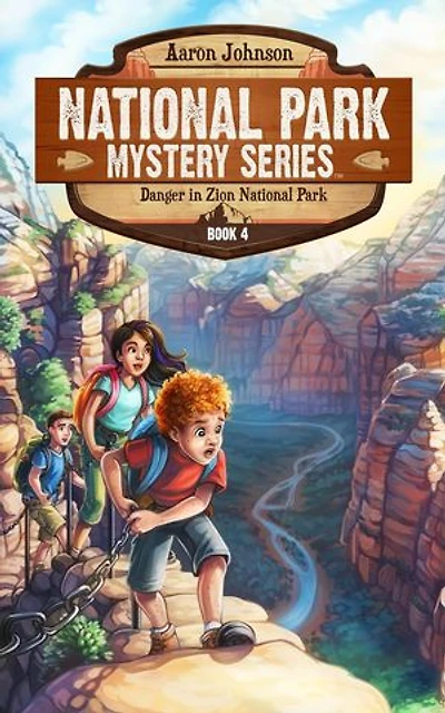 Danger in Zion National Park: A Mystery Adventure in the National Parks