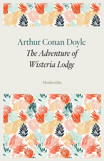 The Adventure of Wisteria Lodge