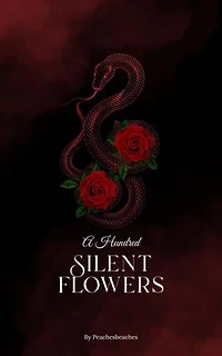 A Hundred Silent Flowers: The Obsidian Bloom Series, #1