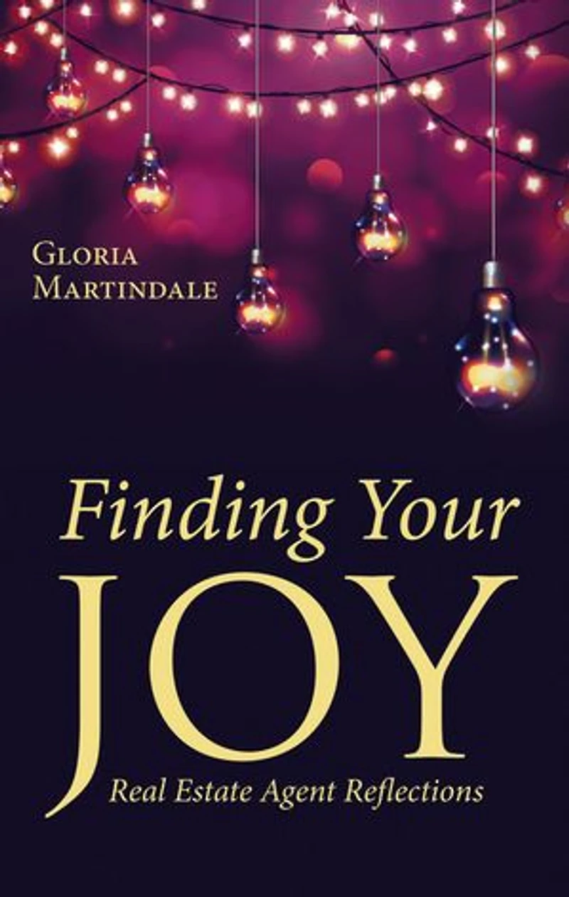 Finding Your Joy: Real Estate Agent Reflections