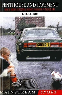 Penthouse and Pavement: How to Survive in Football Without Sucking Up to the Old Firm