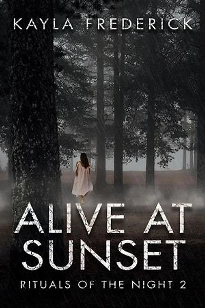 Alive at Sunset: Rituals of the Night, #2