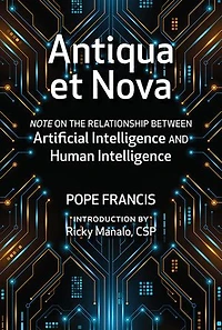 Antiqua et Nova: Note on the Relationship Between Artificial Intelligence and Human Intelligence