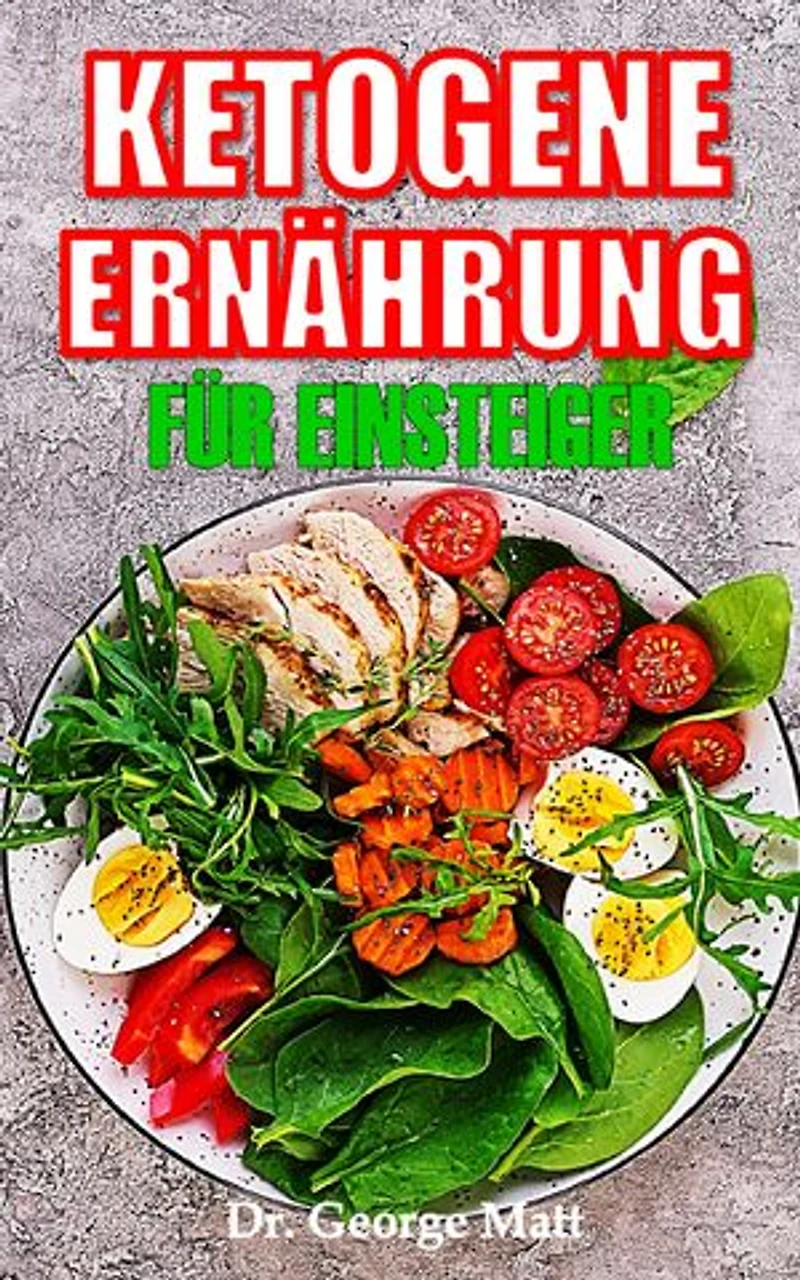 KETOGENE ERNÄHRUNG: Für Einsteiger