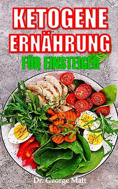 KETOGENE ERNÄHRUNG: Für Einsteiger