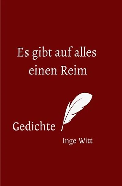 Es gibt auf alles einen Reim: Gedichte