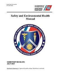 United States Coast Guard Safety and Environmental Health Manual July 2021