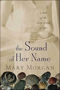 The Sound of Her Name: A Tale of the Long Reach of War