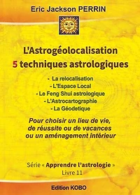 L'astrogéolocalisation: 5 techniques astrologiques