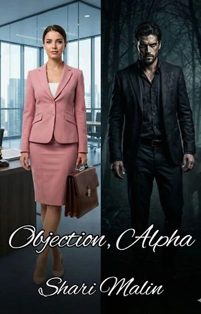 Objection, Alpha: The Litigated Mates, #1