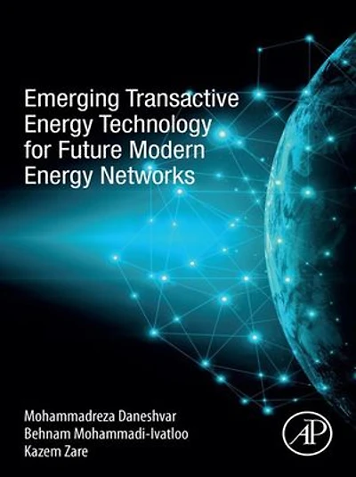 Emerging Transactive Energy Technology for Future Modern Networks