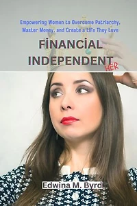 Financial independent Her