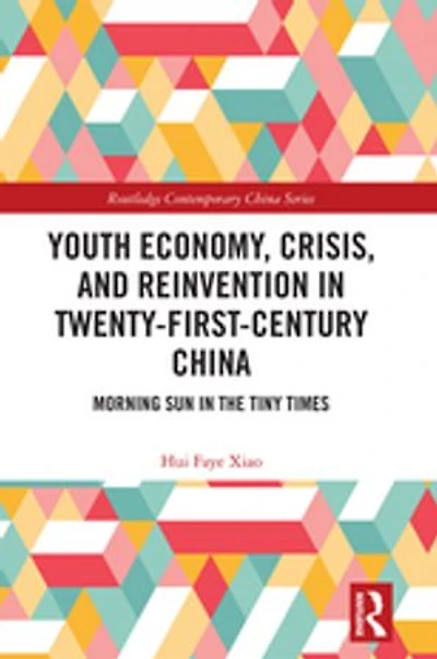 Youth Economy, Crisis, And Reinvention Twenty-first-century China: Morning Sun The Tiny Times