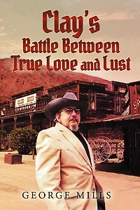 Clay's Battle Between True Love and Lust