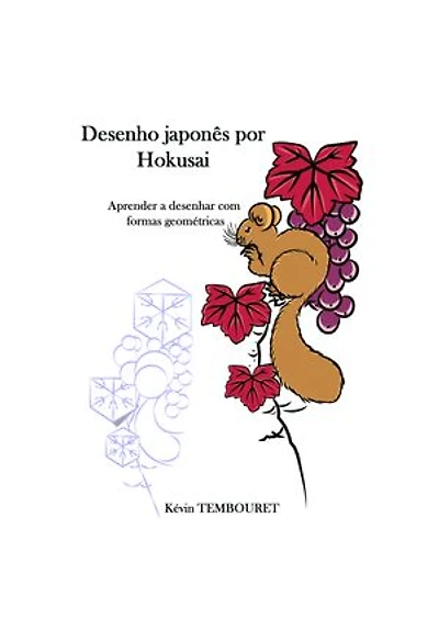 Desenho japonês por Hokusai: Aprender a desenhar com formas geométricas