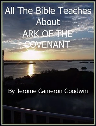 ARK OF THE COVENANT: An Exhaustive Study On This Subject