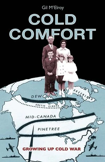 Cold Comfort: Growing Up War