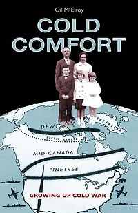 Cold Comfort: Growing Up War