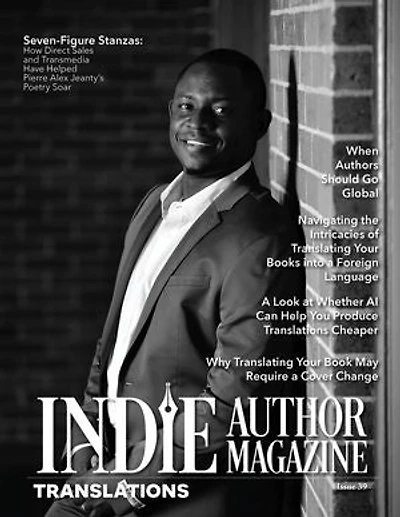 Indie Author Magazine Featuring Pierre Alex Jeanty: Indie Author Magazine, #39