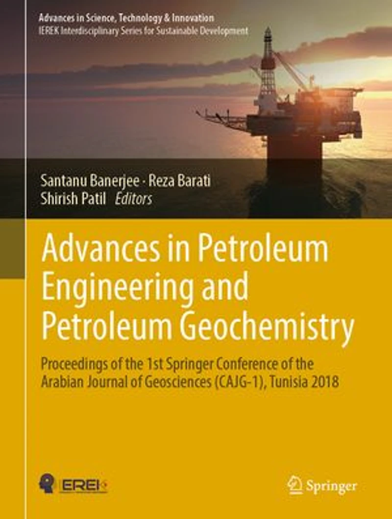 Advances Petroleum Engineering and Geochemistry: Proceedings of the 1st Springer Conference Arabian Journal Geosciences (CAJG-1), Tunisia 2018