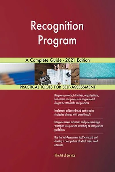 Recognition Program A Complete Guide - 2021 Edition