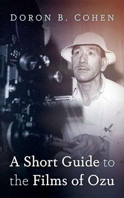 A Short Guide to the Films of Ozu
