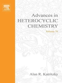 Advances Heterocyclic Chemistry