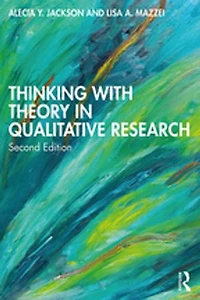 Thinking with Theory Qualitative Research