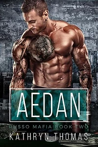 Aedan (Book 2): Russo Family Mafia, #2