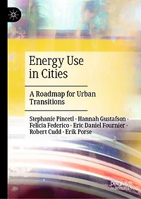 Energy Use Cities: A Roadmap for Urban Transitions