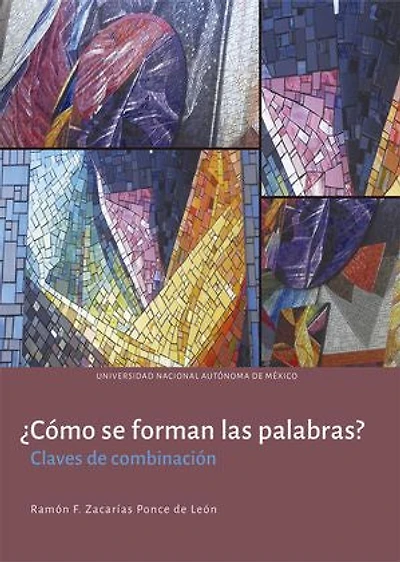 ¿Cómo se forman las palabras? Claves de combinación