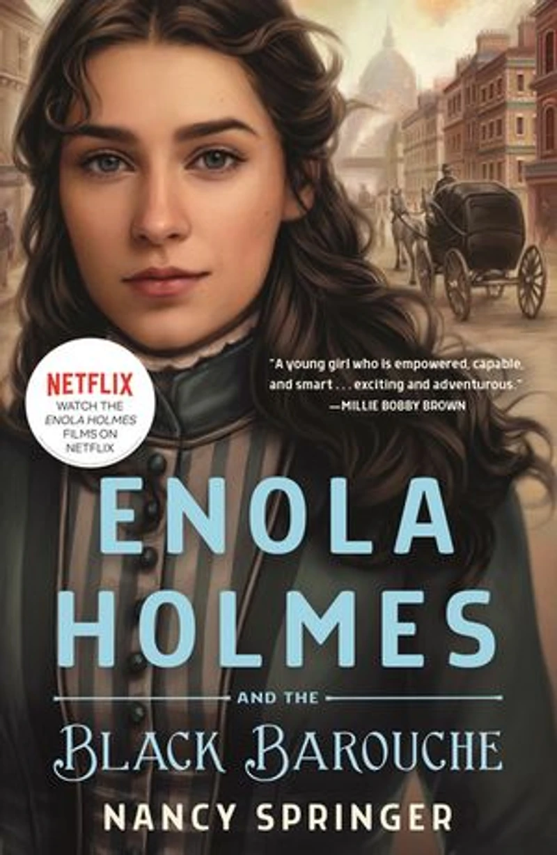Enola Holmes and The Black Barouche: New Adventures of 1
